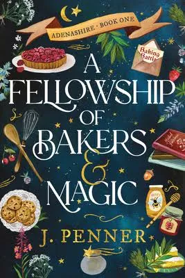 A Fellowship of Bakers & Magic book cover